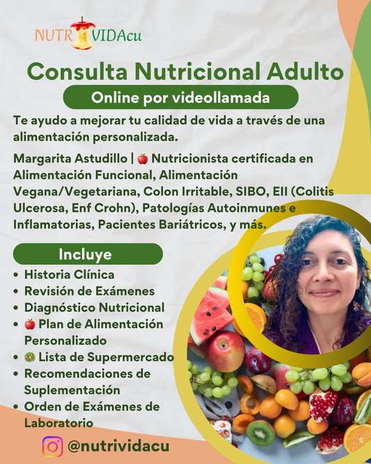 🍉Consulta Nutricional Adulto, especialista en Alimentación Funcional, Vegana/Vegetariana, SIBO, Bariátricos, Autoinmunes (Online por Videollamada)